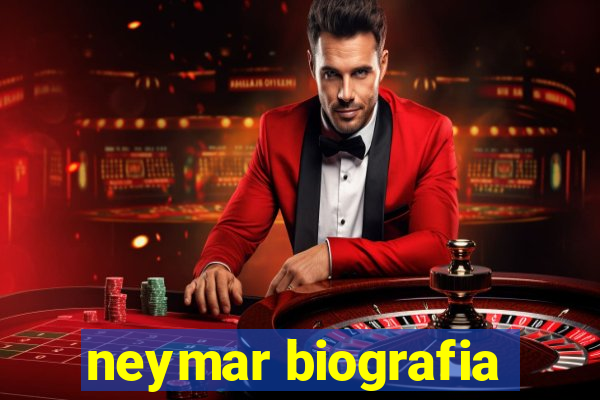 neymar biografia